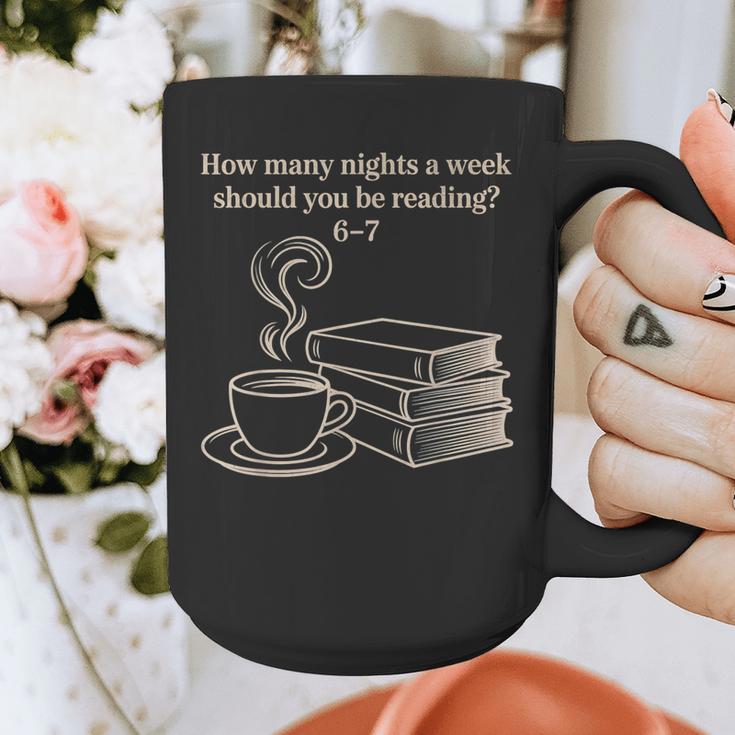 How Many Nights A Week Should You Be Reading 6-7 Teacher Fun Graphic Print Coffee Mug, funny design How Many Nights A Week Should You Be Reading 6-7 Teacher Fun Graphic Print Coffee Mug, funny design