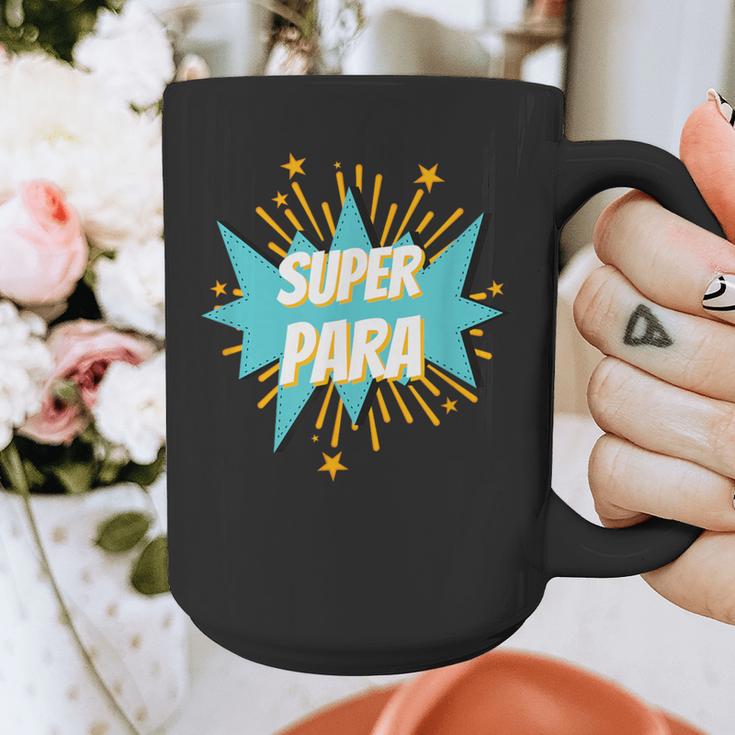 Para Shirt Super Para Paraprofessional Teacher Graphic Print Coffee Mug, Super Teacher Gifts, funny design Para Shirt Super Para Paraprofessional Teacher Graphic Print Coffee Mug, Super Teacher Gifts, funny design