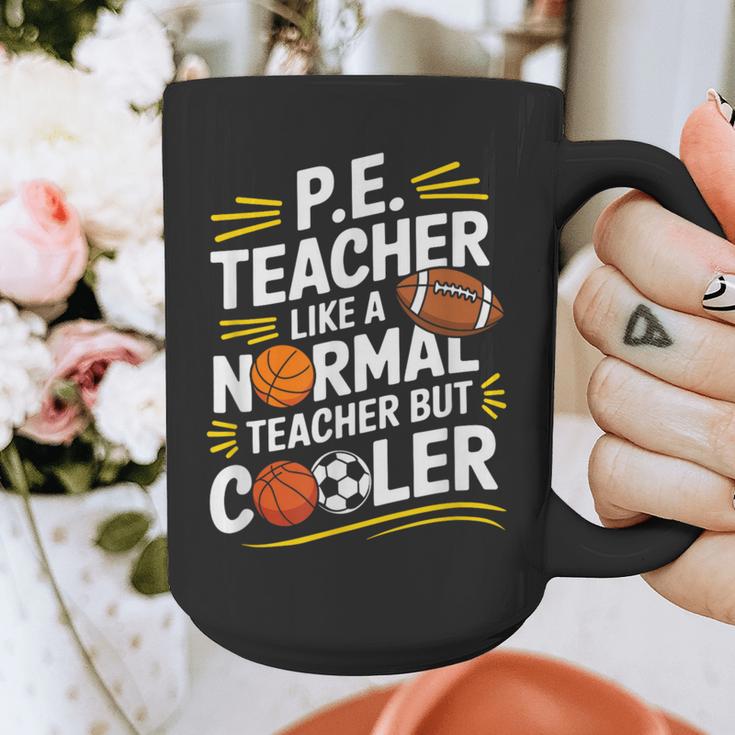 PE Coach PE Teacher Like Normal Teacher But Cooler Graphic Print Coffee Mug, Pe Teacher Gifts, funny design PE Coach PE Teacher Like Normal Teacher But Cooler Graphic Print Coffee Mug, Pe Teacher Gifts, funny design
