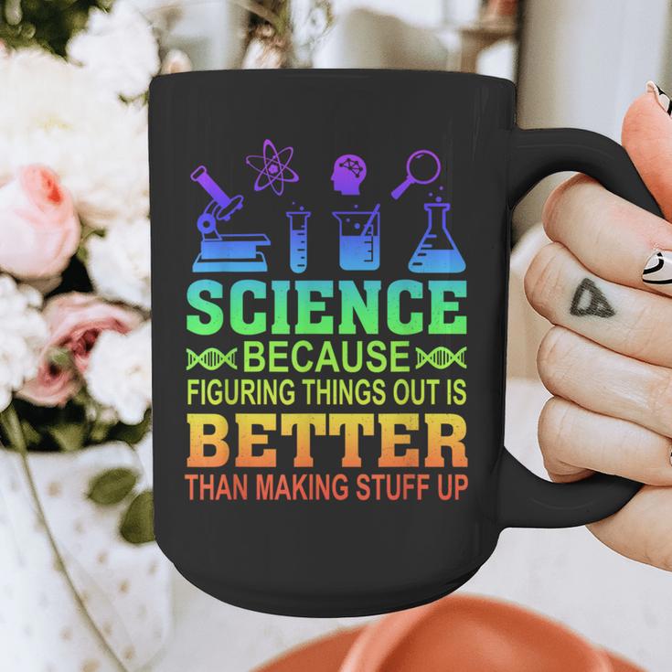 Science Teacher Because Figuring Things Out Is Better Than Graphic Print Coffee Mug, Science Teacher Gifts, funny design Science Teacher Because Figuring Things Out Is Better Than Graphic Print Coffee Mug, Science Teacher Gifts, funny design