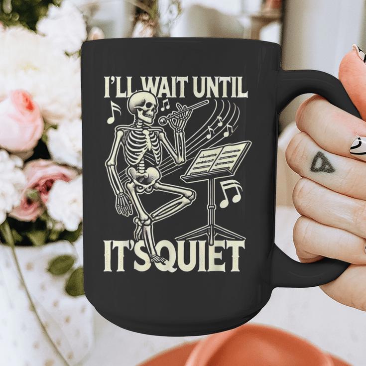 Skeleton Music Teacher I'Ll Wait Until It's Quiet Graphic Print Coffee Mug, funny design Skeleton Music Teacher I'Ll Wait Until It's Quiet Graphic Print Coffee Mug, funny design