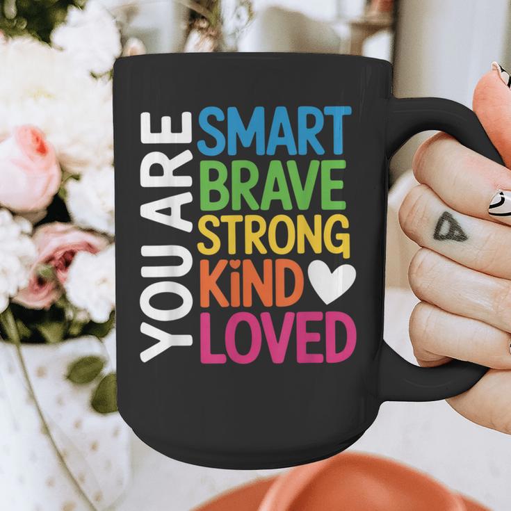 You Are SMART BRAVE STRONG KIND LOVED MOTIVATION TEACHER KID Graphic Print Coffee Mug, funny design You Are SMART BRAVE STRONG KIND LOVED MOTIVATION TEACHER KID Graphic Print Coffee Mug, funny design
