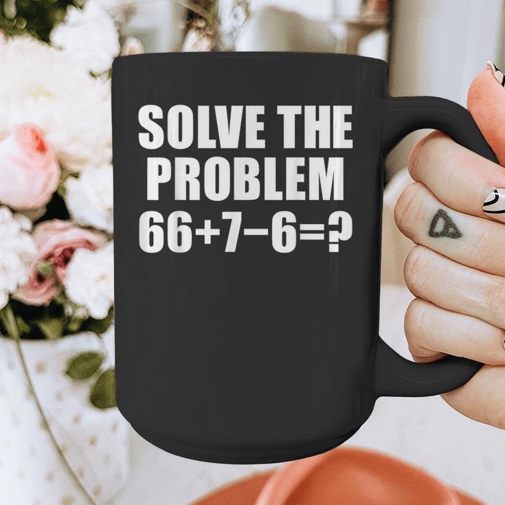 Solve The Problem 67 Meme Six Seven Elementary Math Teacher Graphic Print Coffee Mug, funny design Solve The Problem 67 Meme Six Seven Elementary Math Teacher Graphic Print Coffee Mug, funny design
