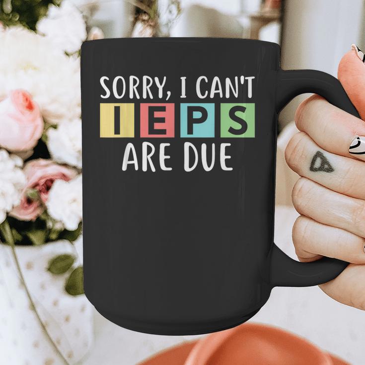 Special Education Teacher SPED Sorry I Can't IEPS Are Due Graphic Print Coffee Mug, funny design Special Education Teacher SPED Sorry I Can't IEPS Are Due Graphic Print Coffee Mug, funny design