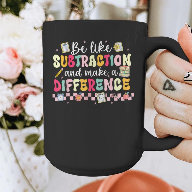 Be Like Subtraction And Make A Difference Math Teacher Graphic Print Coffee Mug, funny design Be Like Subtraction And Make A Difference Math Teacher Graphic Print Coffee Mug, funny design