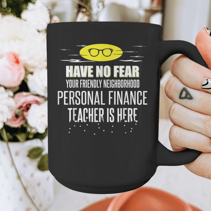 Super Personal Finance Teacher Have No Fear T-Shirt Graphic Print Coffee Mug, Super Teacher Gifts, funny design Super Personal Finance Teacher Have No Fear T-Shirt Graphic Print Coffee Mug, Super Teacher Gifts, funny design