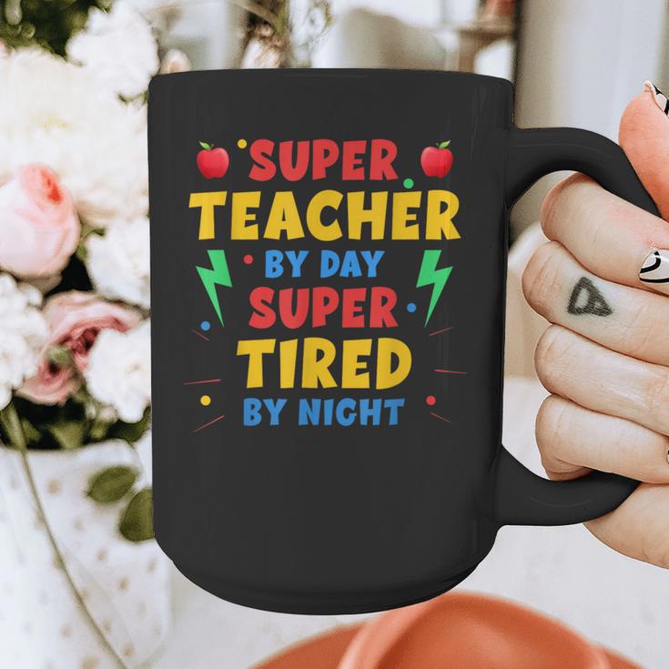 Super Teacher By Day Super Tired By Night Teacher For Men Women Graphic Print Coffee Mug, Super Teacher Gifts, funny design