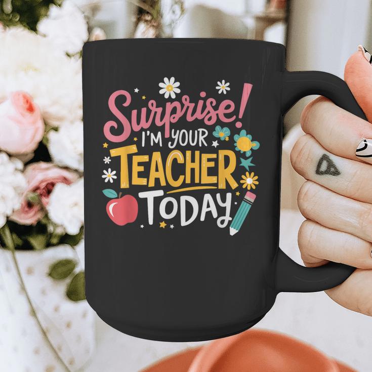 Surprise I'm Your Teacher Today Graphic Print Coffee Mug, funny design Surprise I'm Your Teacher Today Graphic Print Coffee Mug, funny design