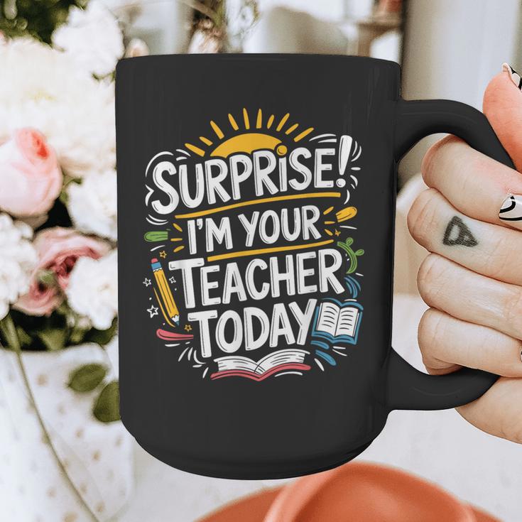 Surprise I'M Your Teacher Today Sub Substitute Teacher Graphic Print Coffee Mug, funny design Surprise I'M Your Teacher Today Sub Substitute Teacher Graphic Print Coffee Mug, funny design