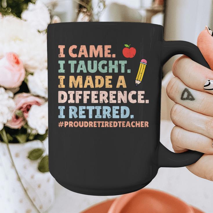 I Came I Taught I Made a Difference Proud Retired Teacher Graphic Print Coffee Mug, funny design I Came I Taught I Made a Difference Proud Retired Teacher Graphic Print Coffee Mug, funny design