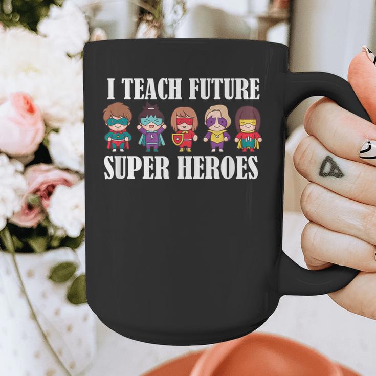 I Teach Future Superheroes Last Day Back To School Teacher Graphic Print Coffee Mug, Future Teacher Gifts, funny design