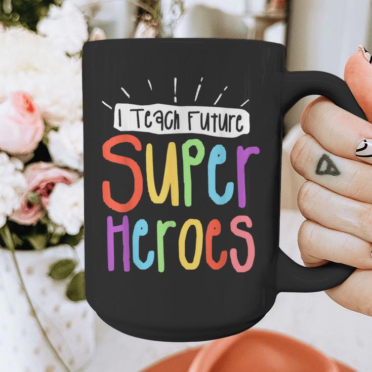 I Teach Future Superheroes Teacher Teaching Graphic Print Coffee Mug, Future Teacher Gifts, funny design I Teach Future Superheroes Teacher Teaching Graphic Print Coffee Mug, Future Teacher Gifts, funny design