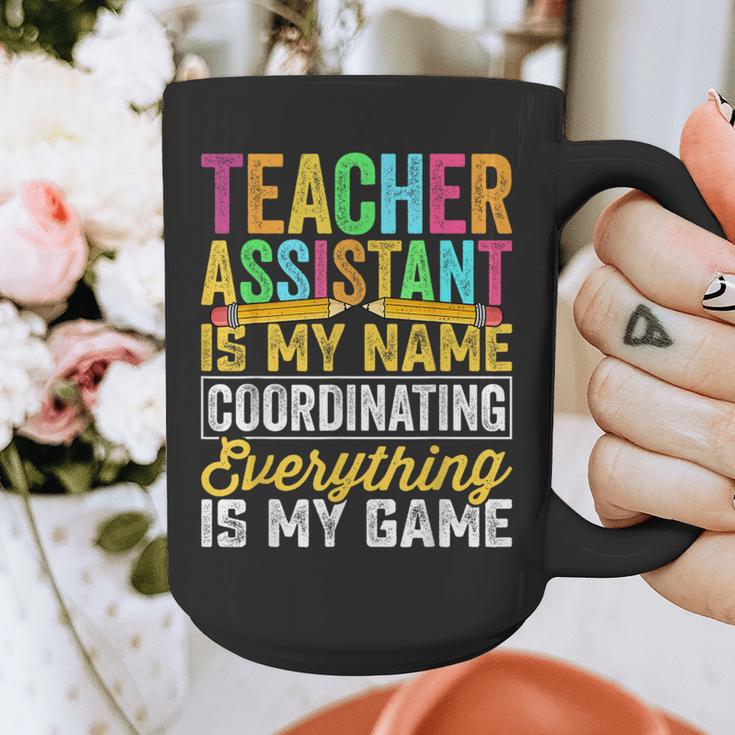 Teacher Assistant Is My Name Coordinating Teacher Aide For Men Women Graphic Print Coffee Mug, funny design
