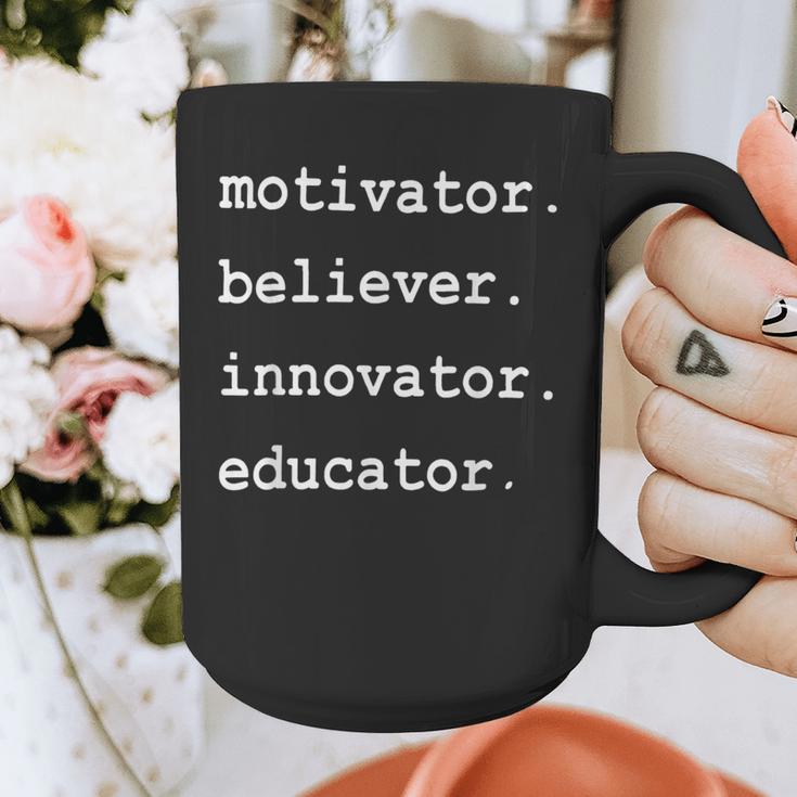 Teacher Motivator Believer Innovator Educator Graphic Print Coffee Mug, funny design