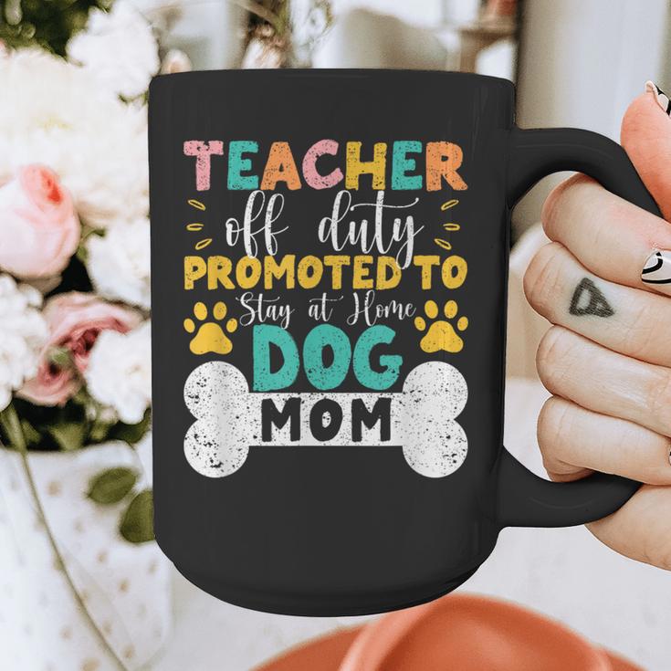 Teacher Off Duty Promoted To Stay At Home Dog Mom Teachers Graphic Print Coffee Mug, Couple Gifts, funny design
