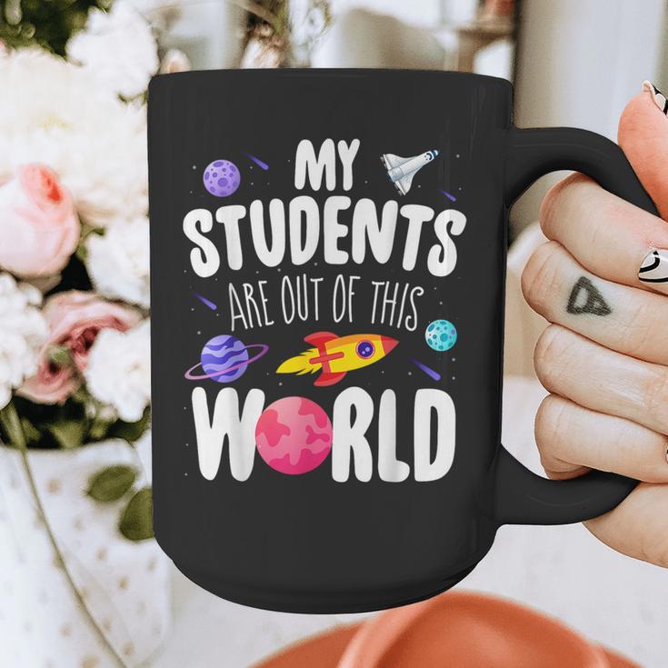 Teacher Tee My Students Are Out Of This World Space Graphic Print Coffee Mug, funny design