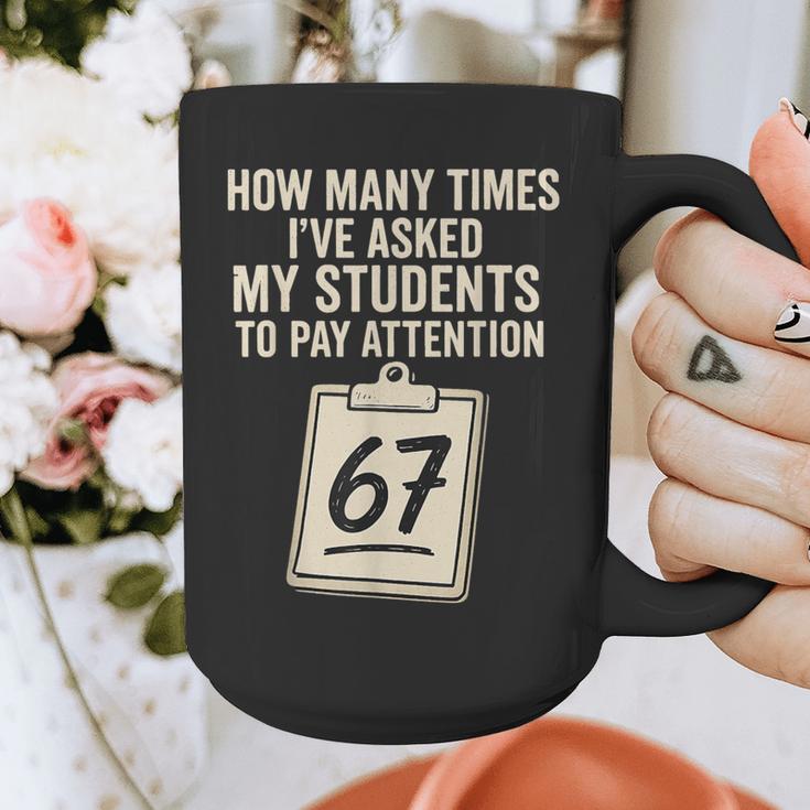 Teachers 67 Meme Graphic Print Coffee Mug, funny design Teachers 67 Meme Graphic Print Coffee Mug, funny design