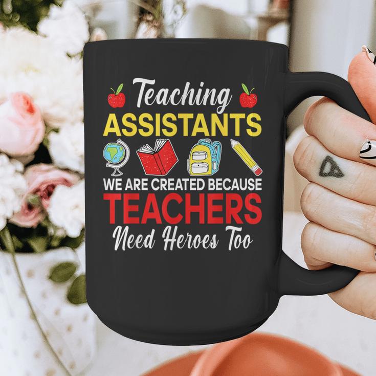 Teaching Assistant Because Teachers Need Heroes Too Cute Graphic Print Coffee Mug, funny design Teaching Assistant Because Teachers Need Heroes Too Cute Graphic Print Coffee Mug, funny design