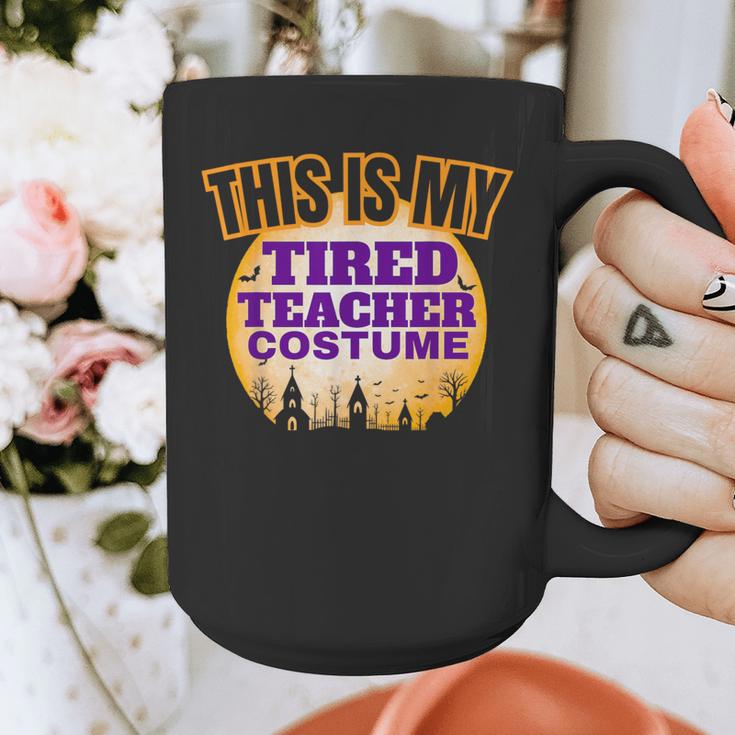 This Is My Tired Teacher Costume Halloween Teachers Graphic Print Coffee Mug, funny design This Is My Tired Teacher Costume Halloween Teachers Graphic Print Coffee Mug, funny design