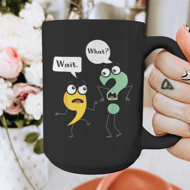 Wait What English Teacher Grammar Police Grammarian Graphic Print Coffee Mug, English Teacher Gifts, funny design Wait What English Teacher Grammar Police Grammarian Graphic Print Coffee Mug, English Teacher Gifts, funny design