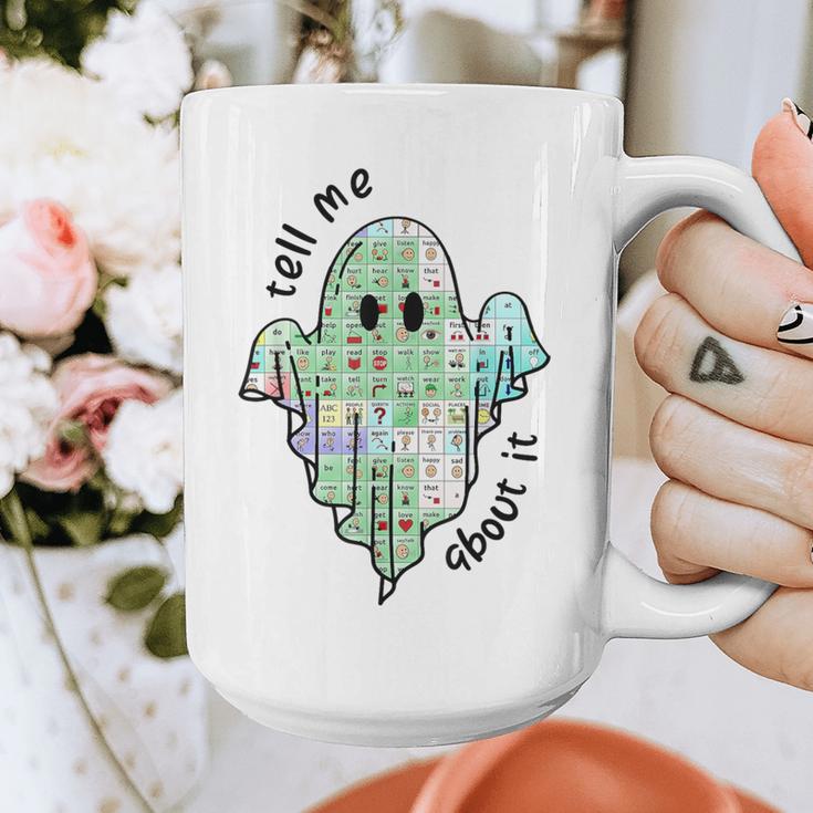 AAC Ghost Tell Me About It Speech Pathology AAC Sped Teacher Graphic Print Coffee Mug, funny design AAC Ghost Tell Me About It Speech Pathology AAC Sped Teacher Graphic Print Coffee Mug, funny design