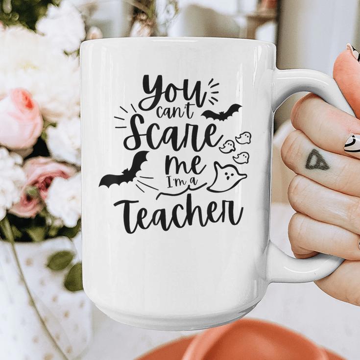 You Can't Scare Me I'm a Teacher Graphic Print Coffee Mug, funny design You Can't Scare Me I'm a Teacher Graphic Print Coffee Mug, funny design