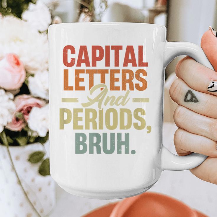 Capital Letters And Periods Bruh Teacher Grammar Kids Graphic Print Coffee Mug, funny design Capital Letters And Periods Bruh Teacher Grammar Kids Graphic Print Coffee Mug, funny design