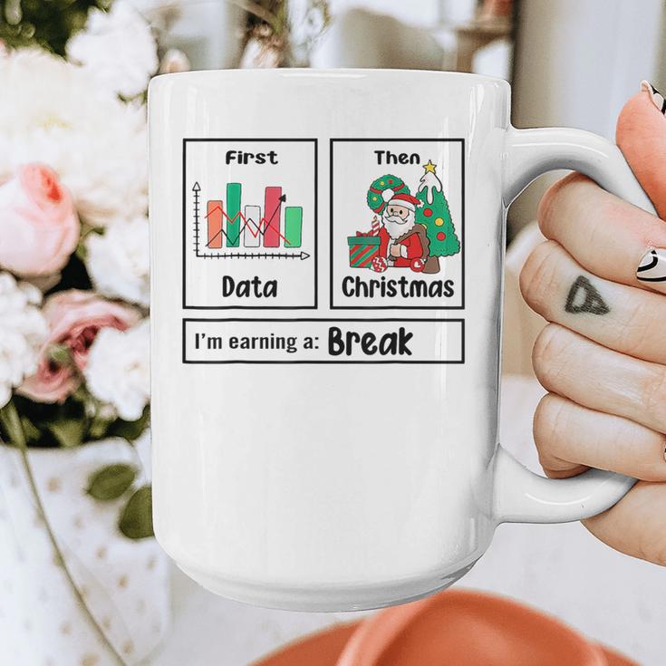First Data Then Christmas I'm Earning A Break Sped Teacher Men Women Graphic Print Coffee Mug, funny design