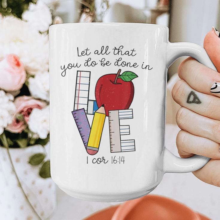 Let All That You Do Be Done In Love Christian Teacher Graphic Print Coffee Mug, funny design Let All That You Do Be Done In Love Christian Teacher Graphic Print Coffee Mug, funny design