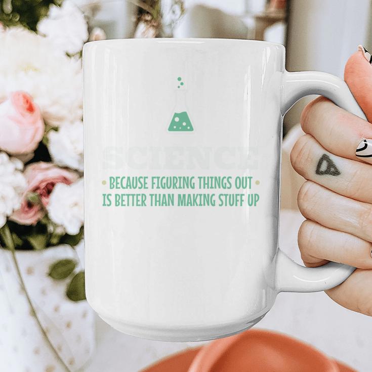 Science Because Figuring Things Out Better Student Teacher Graphic Print Coffee Mug, Science Teacher Gifts, funny design Science Because Figuring Things Out Better Student Teacher Graphic Print Coffee Mug, Science Teacher Gifts, funny design