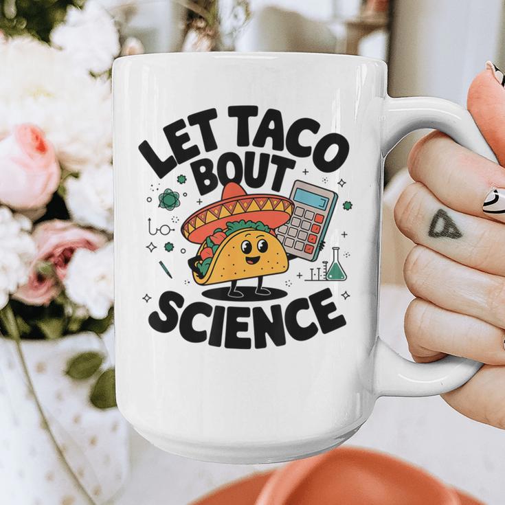 Lets Tacos Bout Science Scientist Teacher Graphic Print Coffee Mug, Science Teacher Gifts, funny design Lets Tacos Bout Science Scientist Teacher Graphic Print Coffee Mug, Science Teacher Gifts, funny design