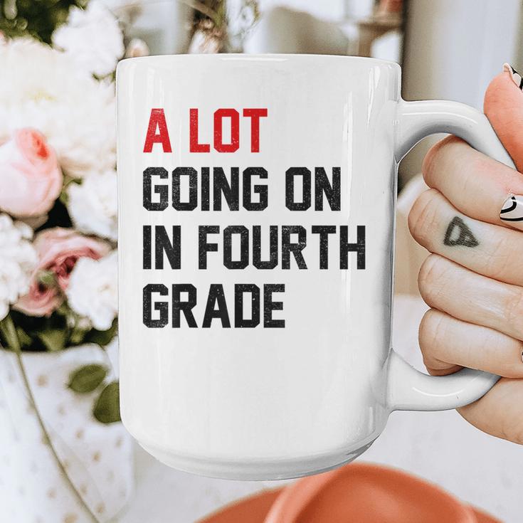 Teacher A Lot Going On In Fourth Grade Back To School Graphic Print Coffee Mug, funny design