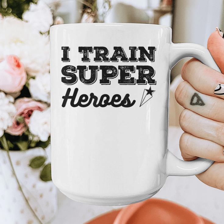 I Train Superheroes For Teacher Coach Men Women Graphic Print Coffee Mug, funny design I Train Superheroes For Teacher Coach Men Women Graphic Print Coffee Mug, funny design