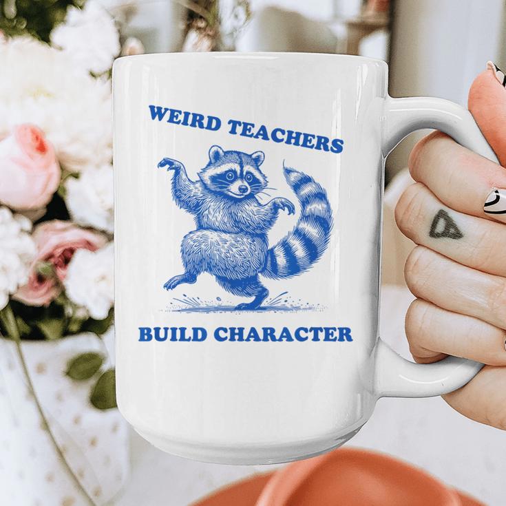 Weird Teachers Build Character Shirt Raccoon Dancing Graphic Print Coffee Mug, funny design Weird Teachers Build Character Shirt Raccoon Dancing Graphic Print Coffee Mug, funny design
