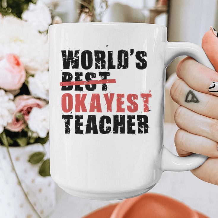 World's Best Okayest Teacher ACY025a For Men Women Graphic Print Coffee Mug, funny design