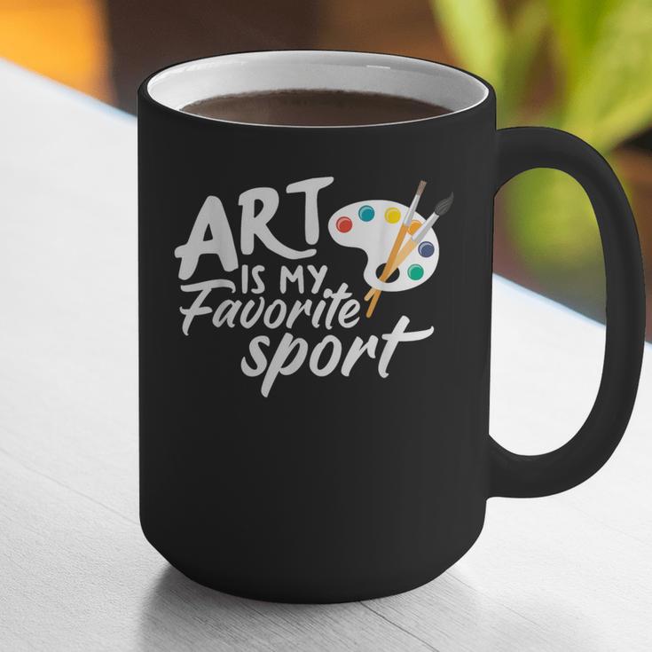 Art Is My Favorite Sport Artist Art Lover Teacher Graphic Print Coffee Mug, funny gift Art Is My Favorite Sport Artist Art Lover Teacher Graphic Print Coffee Mug, funny gift