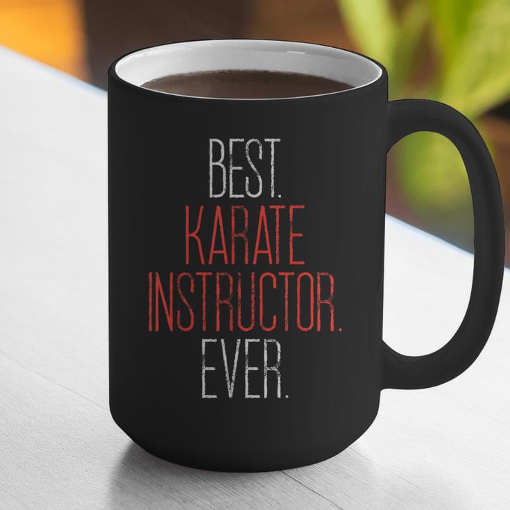 Best Karate Instructor Ever Martial Arts Teacher Sensei Graphic Print Coffee Mug, funny gift