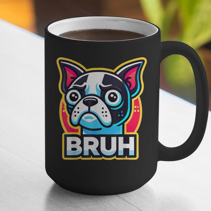 Boston Terrier Bruh Dog Lover Graphic Print Coffee Mug, funny gift