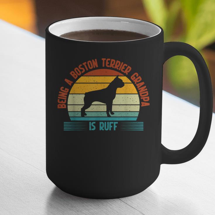 Being a Boston Terrier Grandpa Is Ruff Boston Terrier Graphic Print Coffee Mug, funny gift
