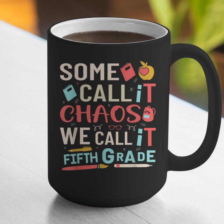 Some Call It Chaos We Call It Fifth Grade 5th Grade Teacher Graphic Print Coffee Mug, funny gift Some Call It Chaos We Call It Fifth Grade 5th Grade Teacher Graphic Print Coffee Mug, funny gift
