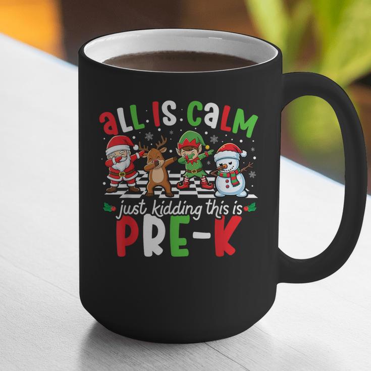 All Is Calm Just Kidding This Is Pre-K Christmas Teacher Graphic Print Coffee Mug, funny gift All Is Calm Just Kidding This Is Pre-K Christmas Teacher Graphic Print Coffee Mug, funny gift