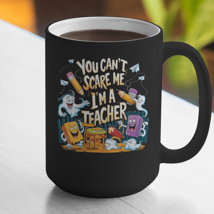 You Can't Scare Me I'm A Teacher Cool Math Teacher Halloween Graphic Print Coffee Mug, funny gift You Can't Scare Me I'm A Teacher Cool Math Teacher Halloween Graphic Print Coffee Mug, funny gift