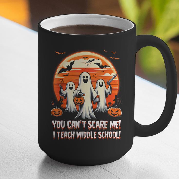 You Can't Scare Me I Teach Middle School Teacher Halloween Graphic Print Coffee Mug, funny gift You Can't Scare Me I Teach Middle School Teacher Halloween Graphic Print Coffee Mug, funny gift