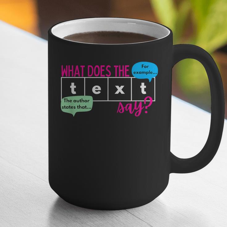 What Does The Text Say Text Evidence Reading Teacher For Men Women Graphic Print Coffee Mug, funny gift What Does The Text Say Text Evidence Reading Teacher For Men Women Graphic Print Coffee Mug, funny gift