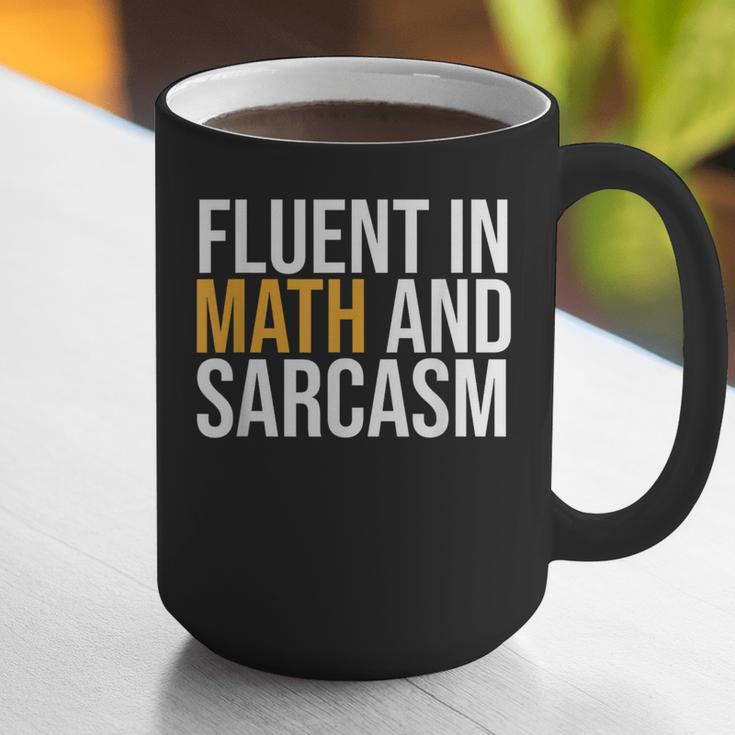 Fluent In Math And Sarcasm Teacher Graphic Print Coffee Mug, funny gift Fluent In Math And Sarcasm Teacher Graphic Print Coffee Mug, funny gift