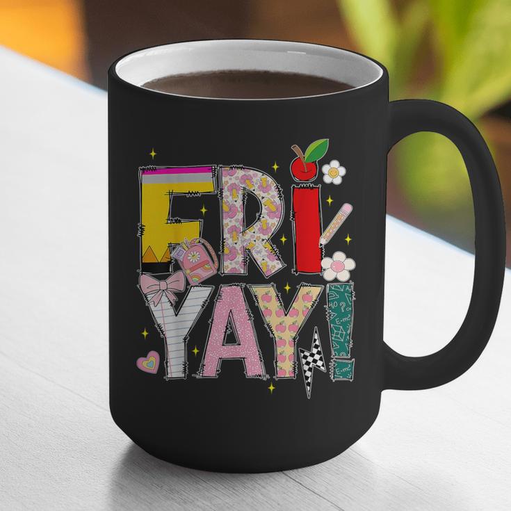 Fri-Yay Happy Friday Lovers Teacher Weekend Women Graphic Print Coffee Mug, funny gift Fri-Yay Happy Friday Lovers Teacher Weekend Women Graphic Print Coffee Mug, funny gift