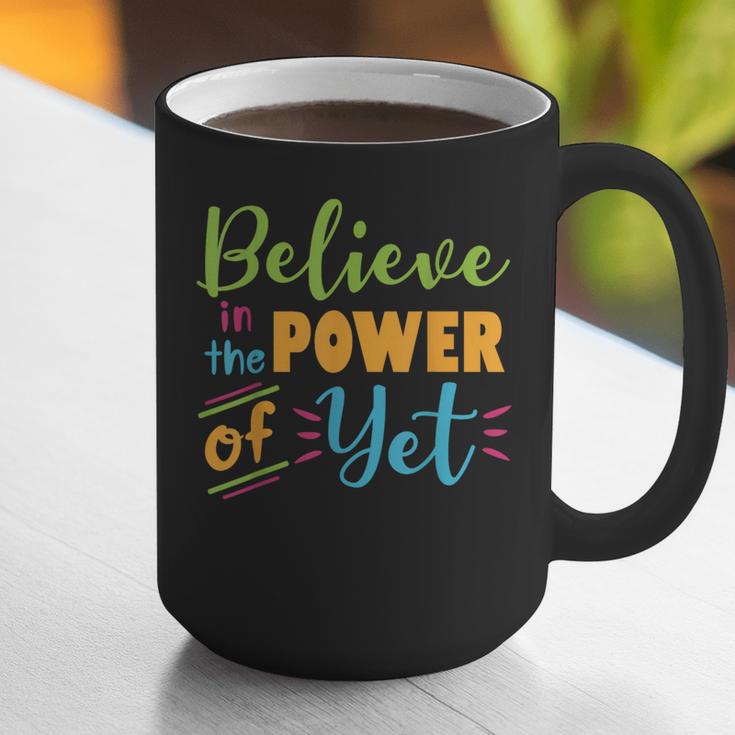 Growth Mindset Teacher Believe In The Power Of Yet Graphic Print Coffee Mug, funny gift Growth Mindset Teacher Believe In The Power Of Yet Graphic Print Coffee Mug, funny gift