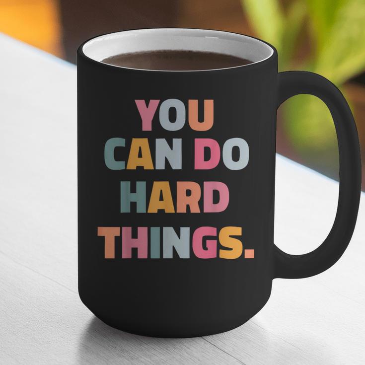 You Can Do Hard Things Teacher For Men Women Girls Kids Graphic Print Coffee Mug, funny gift You Can Do Hard Things Teacher For Men Women Girls Kids Graphic Print Coffee Mug, funny gift