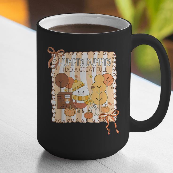 Humpty Dumpty Had A Great Fall Teacher Thanksgiving Autumn Graphic Print Coffee Mug, funny gift Humpty Dumpty Had A Great Fall Teacher Thanksgiving Autumn Graphic Print Coffee Mug, funny gift