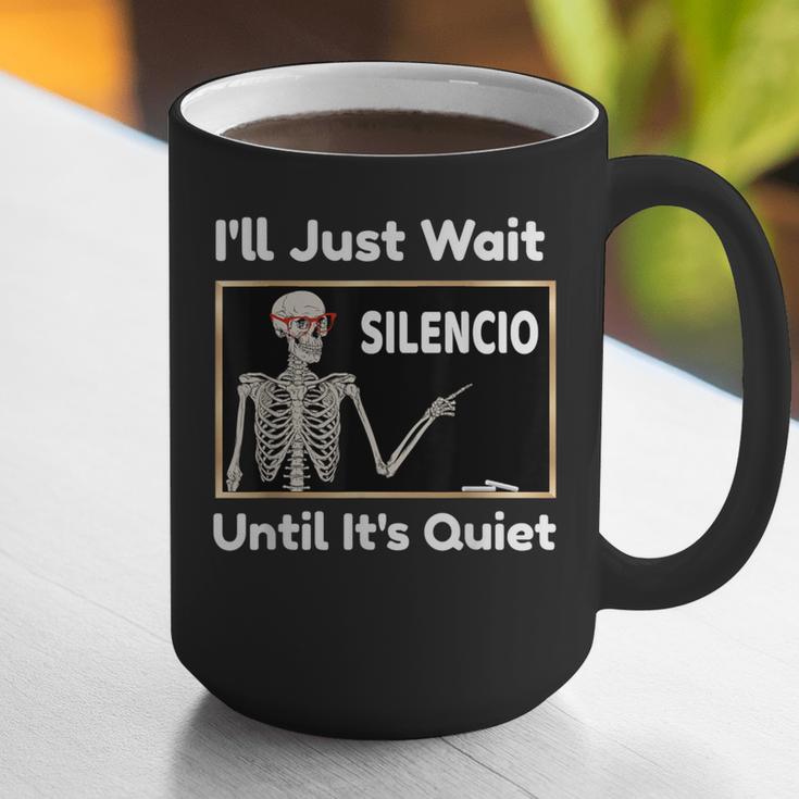 I'Ll Just Wait Until It's Quiet Spanish Teacher Halloween Men Women Kids Graphic Print Coffee Mug, funny gift